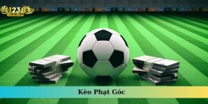 Kèo Phạt Góc - Bí Quyết Đặt Cược Chuẩn Xác Thắng Lớn 2025