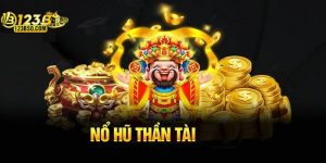 Nổ Hũ Thần Tài - Hành Trình Săn Thưởng Hấp Dẫn Nhất 2025